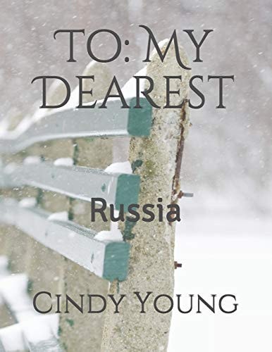 To My Dearest: Russia