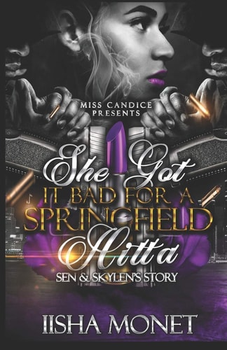 She Got It Bad for a Springfield Hitta Sen & Skylen
