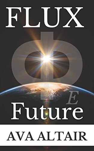 Flux Future (Volume 3)