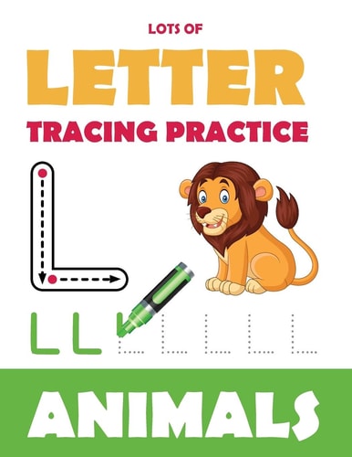 Lots of Letter Tracing Practice Easy Letter Tracing Practice Workbook with Fun Coloring Pages