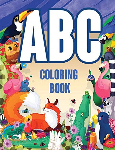 ABC Coloring Book Letters Coloring Book for Kids Preschoolers Learning Letters, Animals, Words (Alphabet Coloring Pages for Children Age 4, 5, 6, 7, 8 Year Olds, Large One Sided Patterns)