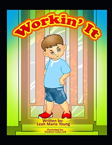 Workin' It