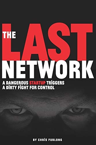 The Last Network A Techno Thriller