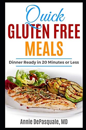 Quick Gluten Free Meals Dinner Ready in 20 Minutes Or Less