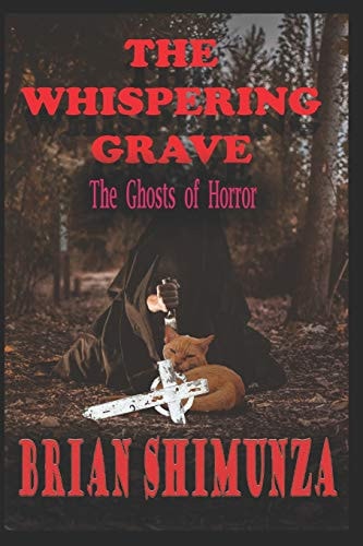 The Whispering Grave The Ghosts of Horror