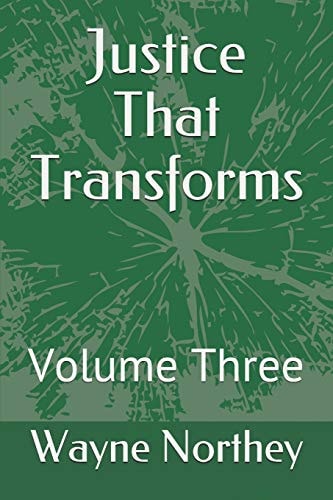 Justice That Transforms Volume Three