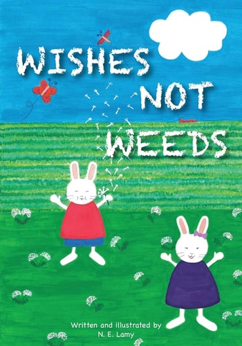 Wishes Not Weeds
