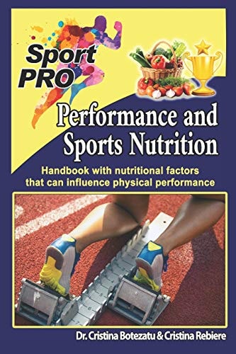 Performance and Sports Nutrition Handbook with Nutritional Factors That Can Influence Physical Performance