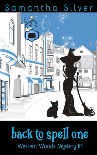 Back to Spell One (a Paranormal Cozy Mystery)