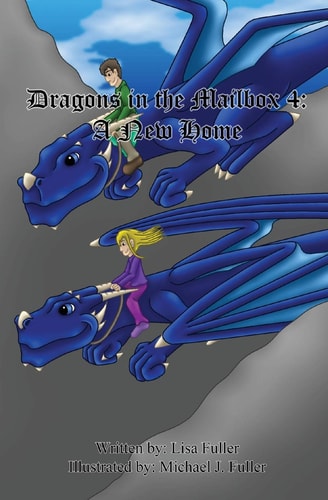 Dragons in the Mailbox 4 A New Home
