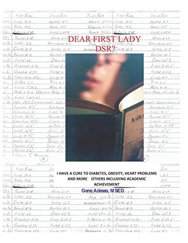 Dear First Lady Dsr? I Have a Cure for Diabetes, Obesity, Heart Problems and More Others Including Academic Achievement