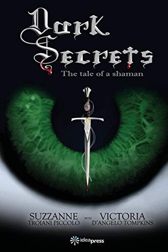 Dark Secret The Tale of a Shaman