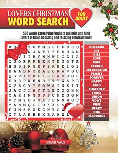 Lovers Christmas Word Search for Adults 500 Words Large Print Puzzle to Rekindle and Bind Lovers in Brain Boosting and Relaxing Entertainment.