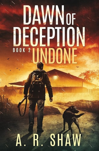 Undone A Post-Apocalyptic Survival Thriller Series