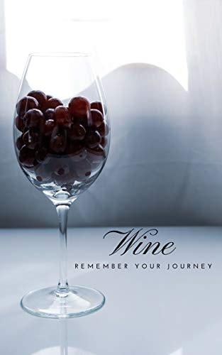 Wine Remember Your Journey
