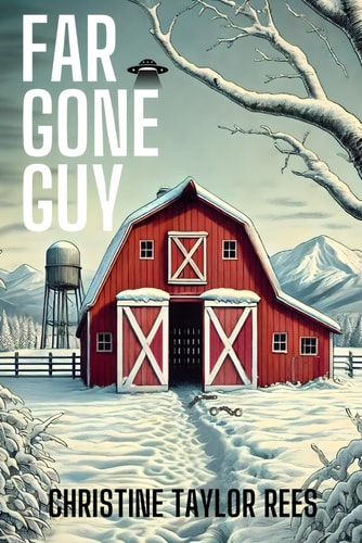 Far Gone Guy Resident Alien Series - Book Three