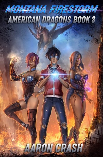 Montana Firestorm An Urban Fantasy Harem Adventure