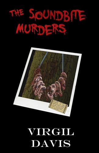 The Soundbite Murders