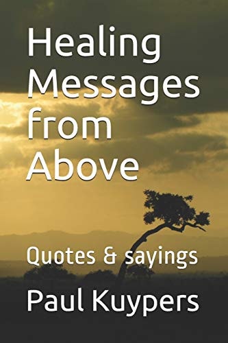 Healing Messages from Above Quotes and Sayings