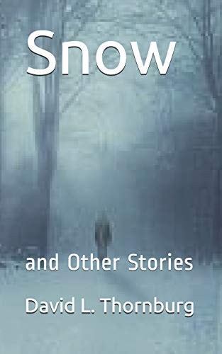 Snow And Other Stories
