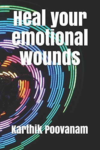 Heal Your Emotional Wounds