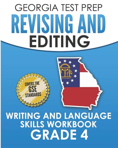 Georgia Test Prep Revising and Editing Writing and Language Skills Workbook Grade 4 Preparation for the Georgia Milestones English Language Arts Tests