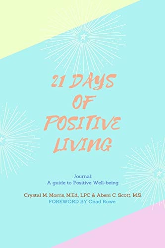 21 Days of Positive Living Black & White Edition
