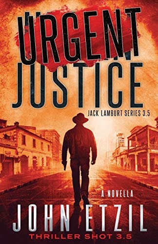 Urgent Justice: Jack Lamburt Series 2. 5