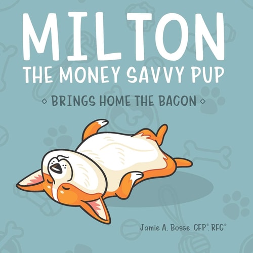 Milton the Money Savvy Pup Brings Home the Bacon