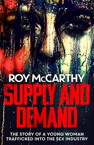 Supply and Demand The Story of a Young Woman Trafficked Into the Sex Industry
