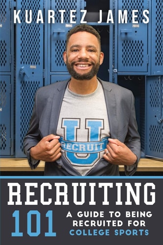 Recruiting 101 A Guide To Being Recruited For College Sports