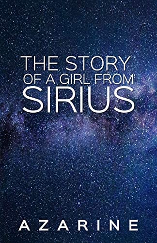 The Story of a Girl from Sirius