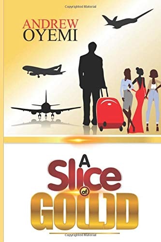 A Slice of Gold