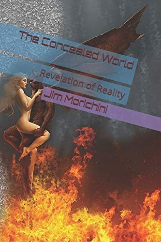 The Concealed World Revelation of Reality