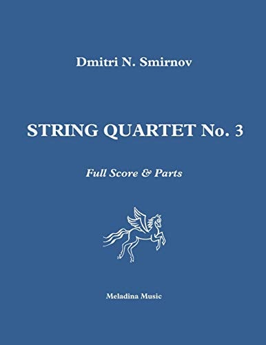 String Quartet No. 3 Full Score and Parts