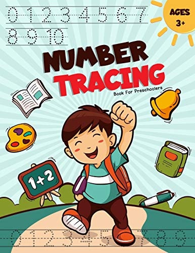 Number Tracing Book for Preschoolers Number Tracing Handwriting Workbook Practice for Kids Ages 3-5 (Preschool Workbooks)