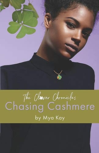 The Clover Chronicles Chasing Cashmere