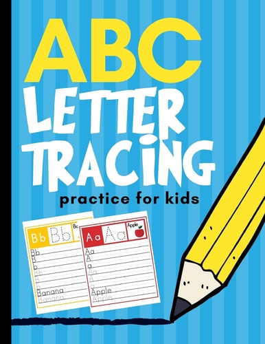 ABC Letter Tracing Practice for Kids Alphabet Learning for Preschool and Kindergarten