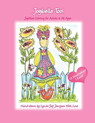 Joybelle Too! Joyfilled Coloring for Adults & All Ages