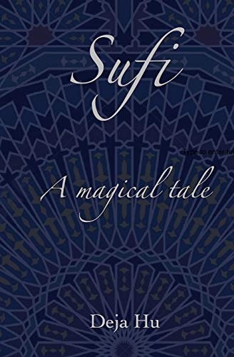 Sufi An Enlightening Tale