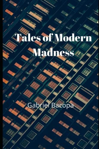 Tales of Modern Madness