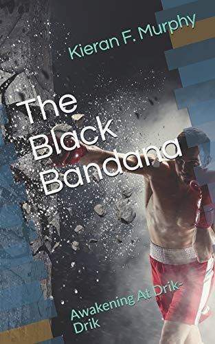 The Black Bandana Awakening at Drik-Drik