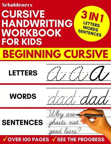 Cursive Handwriting Workbook for Kids 3-In-1 Writing Practice Book to Master Letters, Words and Sentences