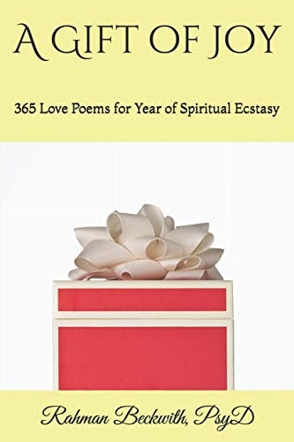 A Gift of Joy 365 Love Poems for Year of Spiritual Ecstasy