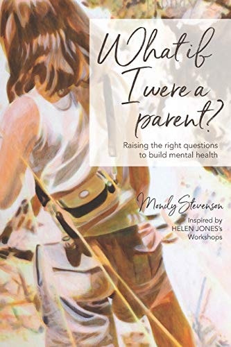 What If I Were a Parent? Raising the Right Questions to Build Mental Health