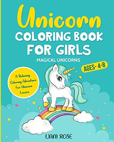 Unicorn Coloring Book for Girls (4-8) Magical Unicorn a Relaxing Coloring Adventure for Unicorn Lover