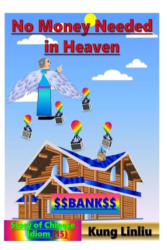 No Money Needed in Heaven Story of Chinese Idiom (15)