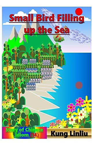 Small Bird Filling Up the Sea Story of Chinese Idiom (14)