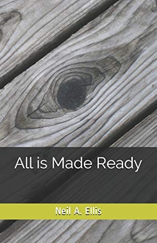All Is Made Ready
