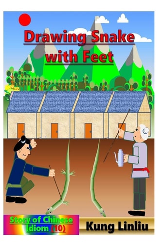 Drawing Snake with Feet Story of Chinese Idiom (10)
